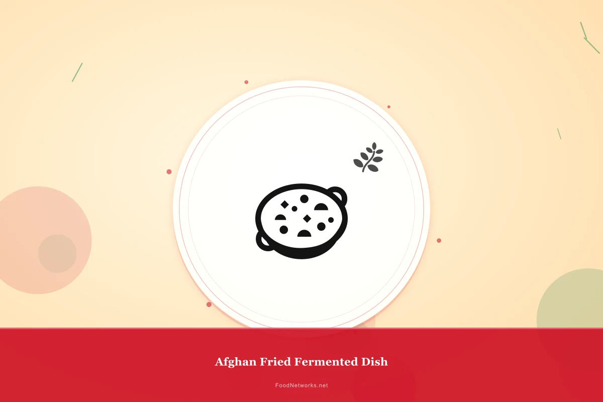Why This Afghan Fried Fermented Dish Recipe Works
