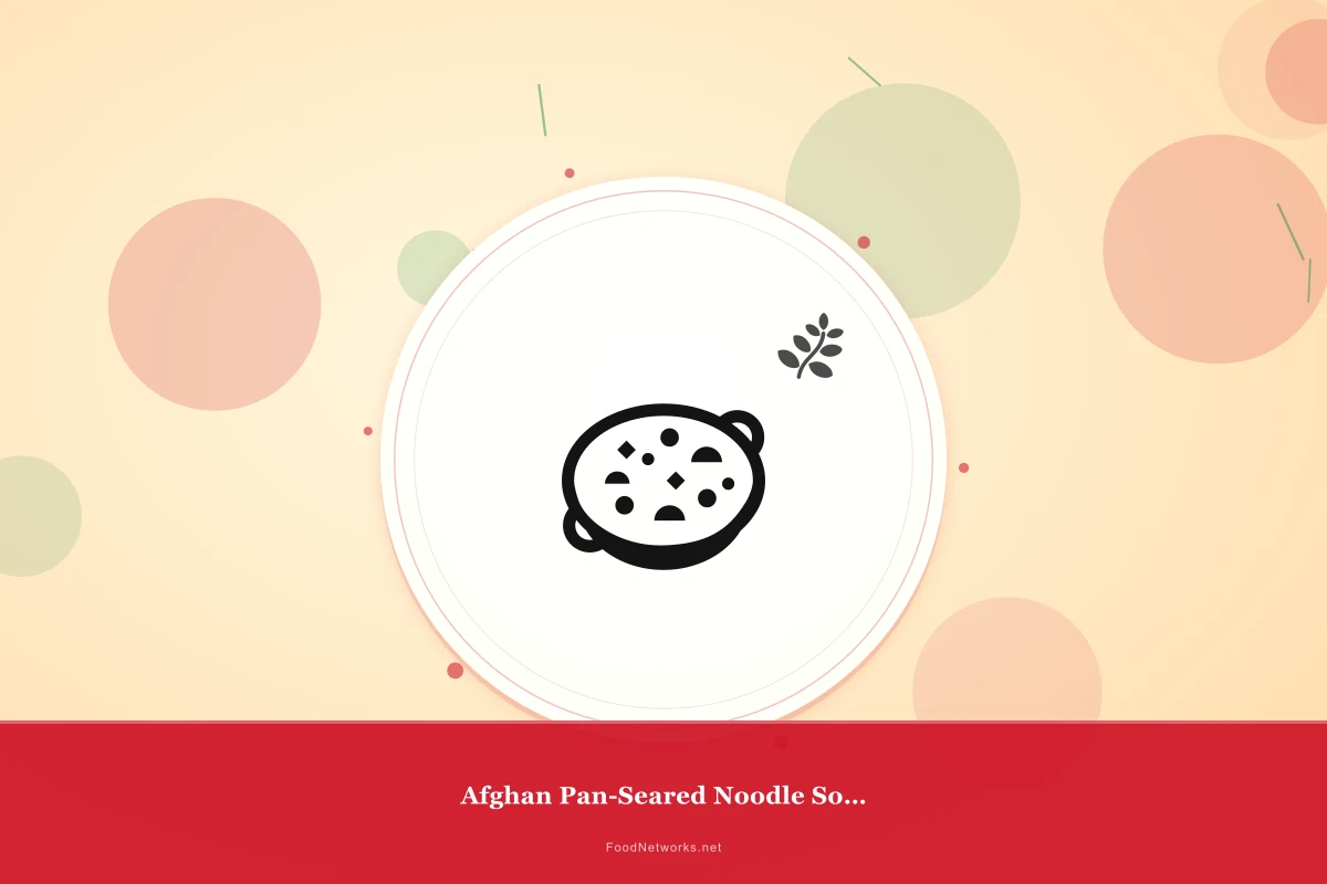 Why This Afghan Pan-Seared Noodle Soup Recipe Works