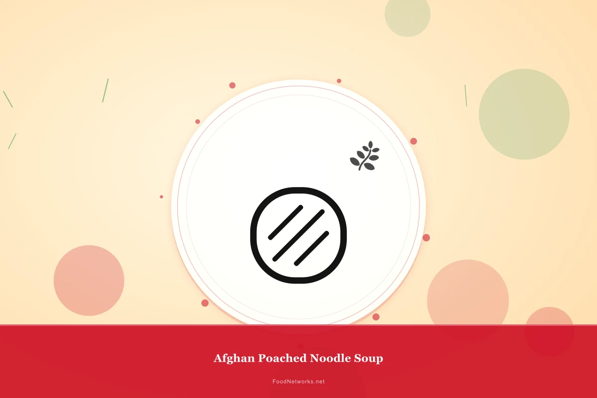 Why This Afghan Poached Noodle Soup Recipe Works