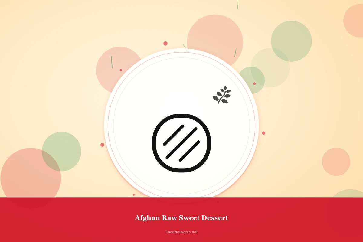 Why This Afghan Raw Sweet Dessert Recipe Works