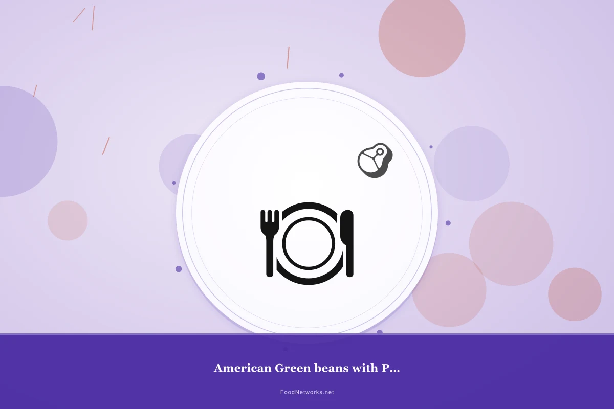 Why This American Green beans with Pork Recipe Works