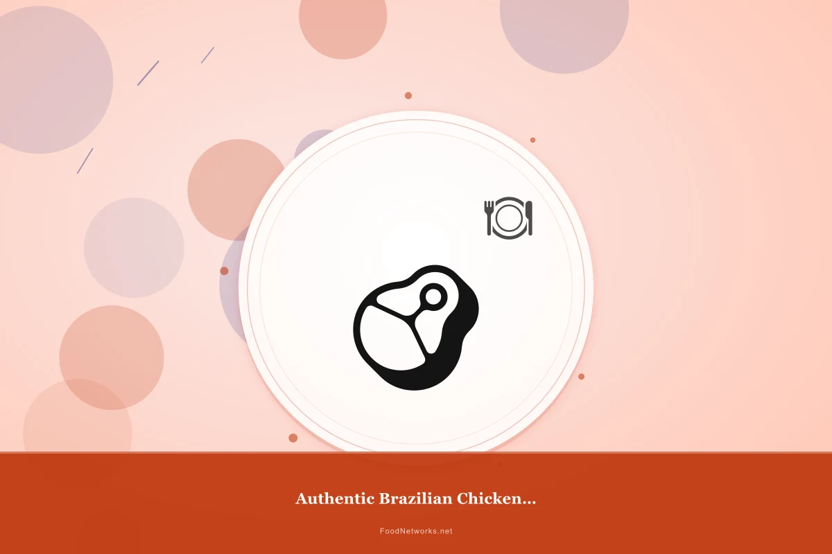 Why This Authentic Brazilian Chicken for Dinner Recipe Works