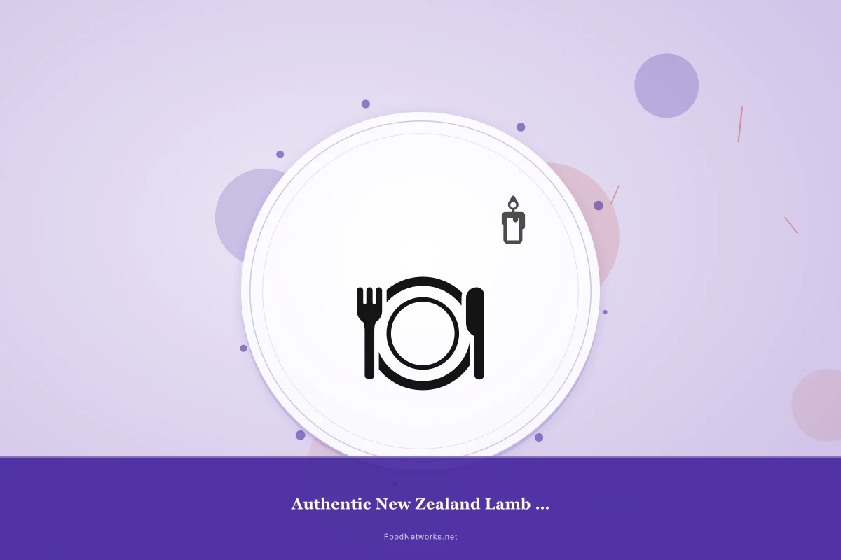 Why This Authentic New Zealand Lamb for Dinner Recipe Works