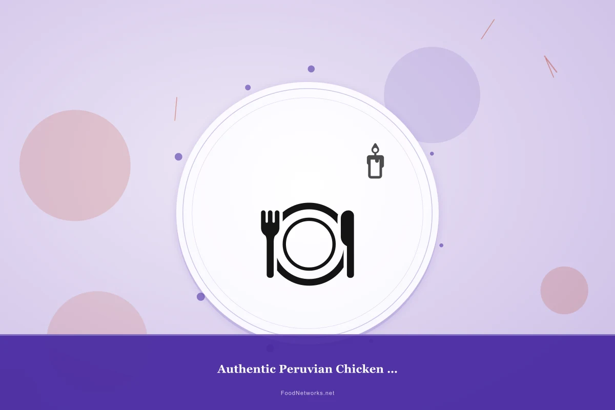Why This Authentic Peruvian Chicken for Meal Prep Recipe Works