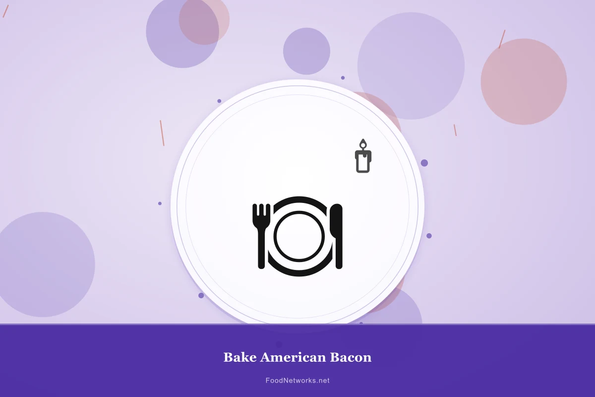 Why This Bake American Bacon Recipe Works