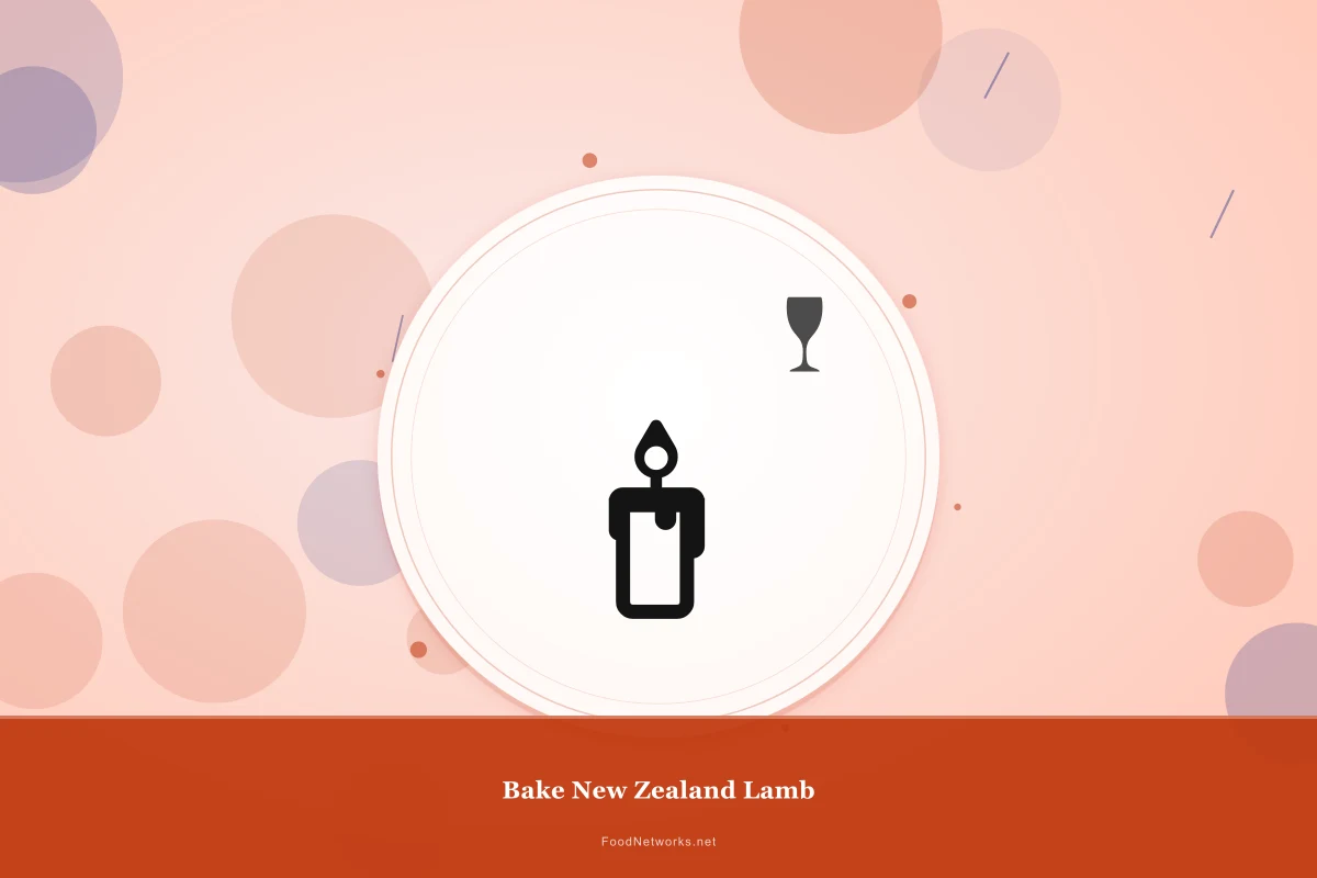 Why This Bake New Zealand Lamb Recipe Works