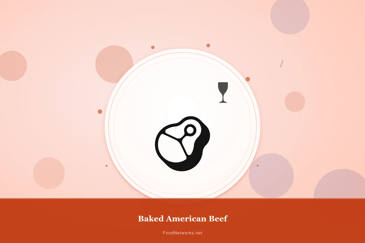 Why This Baked American Beef Recipe Works