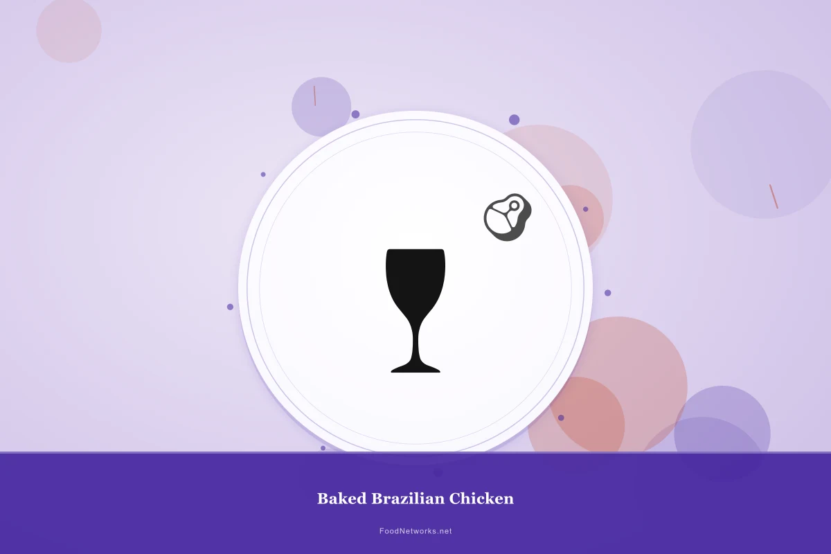 Why This Baked Brazilian Chicken Recipe Works