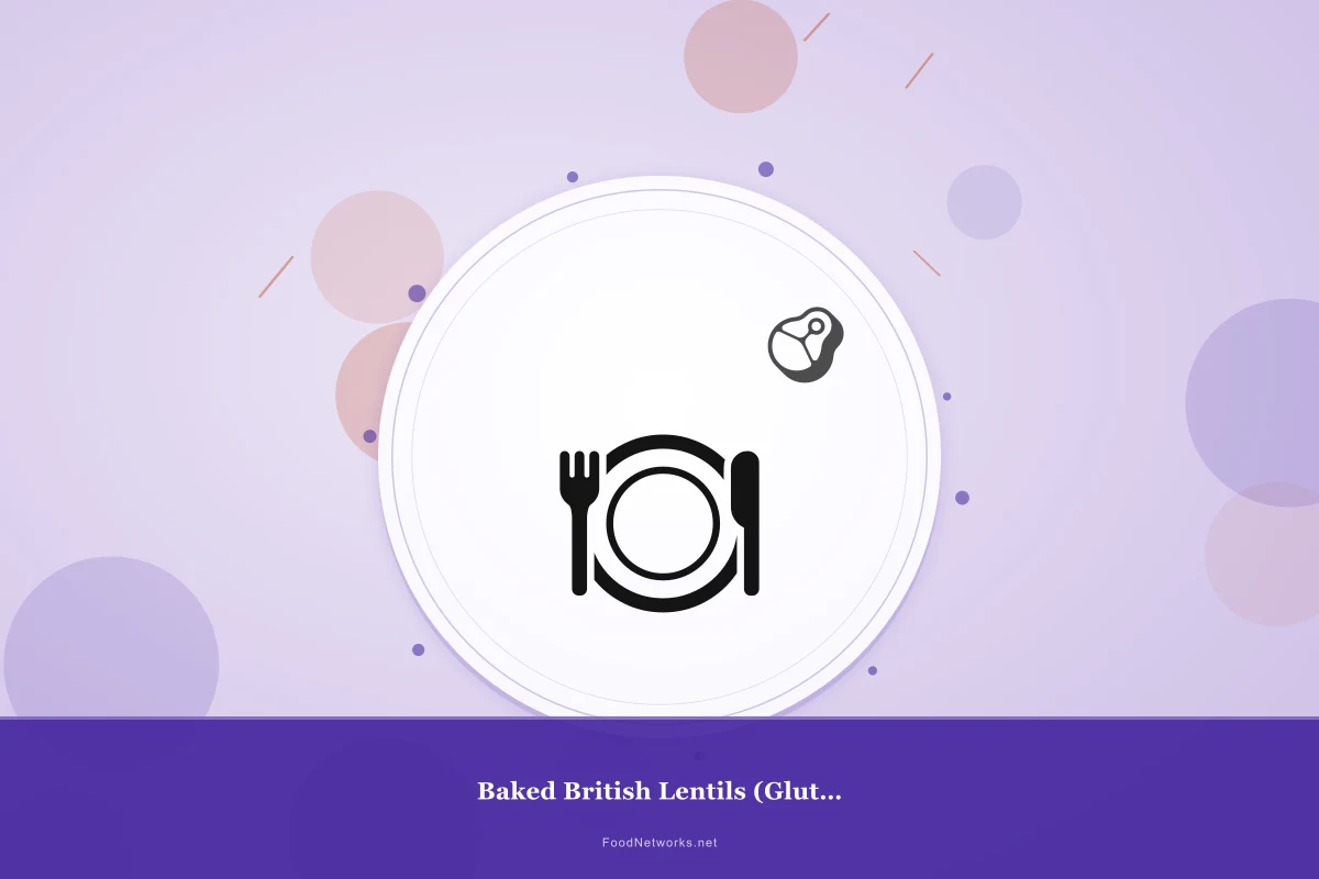 Why This Baked British Lentils (Gluten-Free) Recipe Works