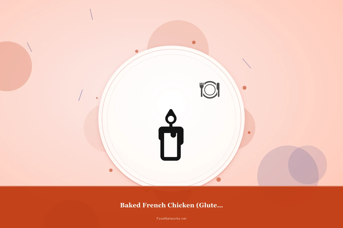 Why This Baked French Chicken (Gluten-Free) Recipe Works