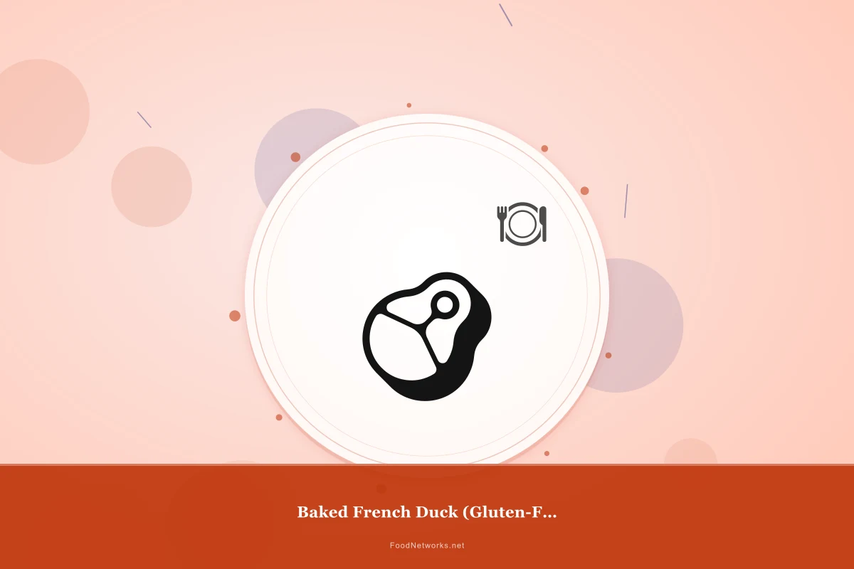 Why This Baked French Duck (Gluten-Free) Recipe Works