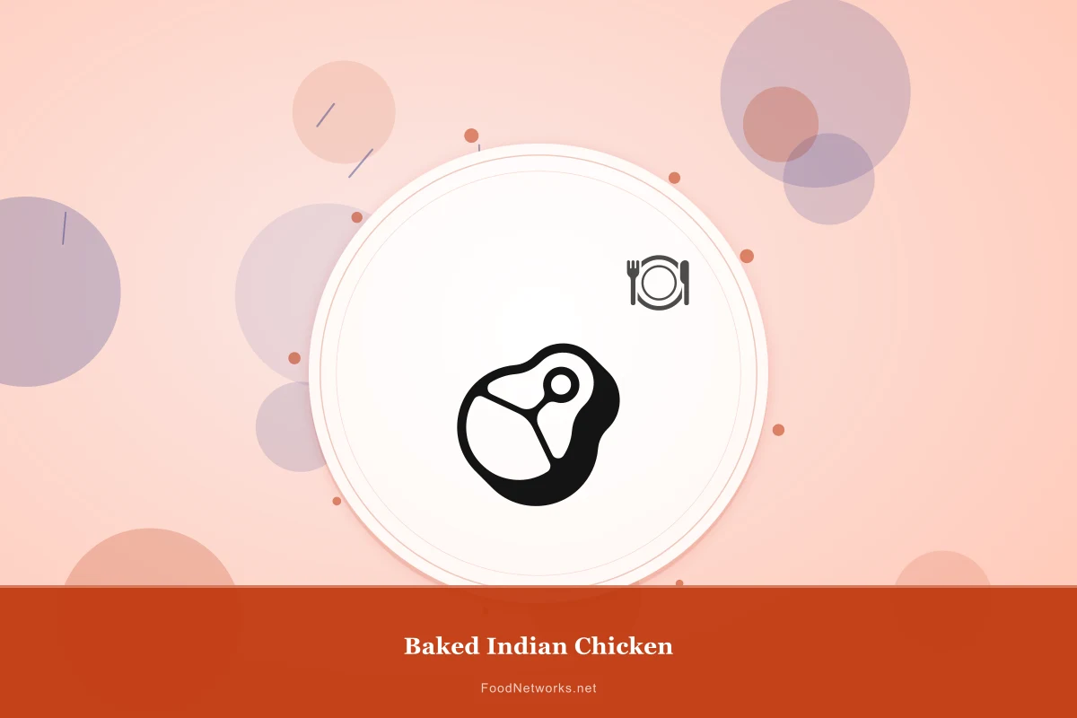 Why This Baked Indian Chicken Recipe Works