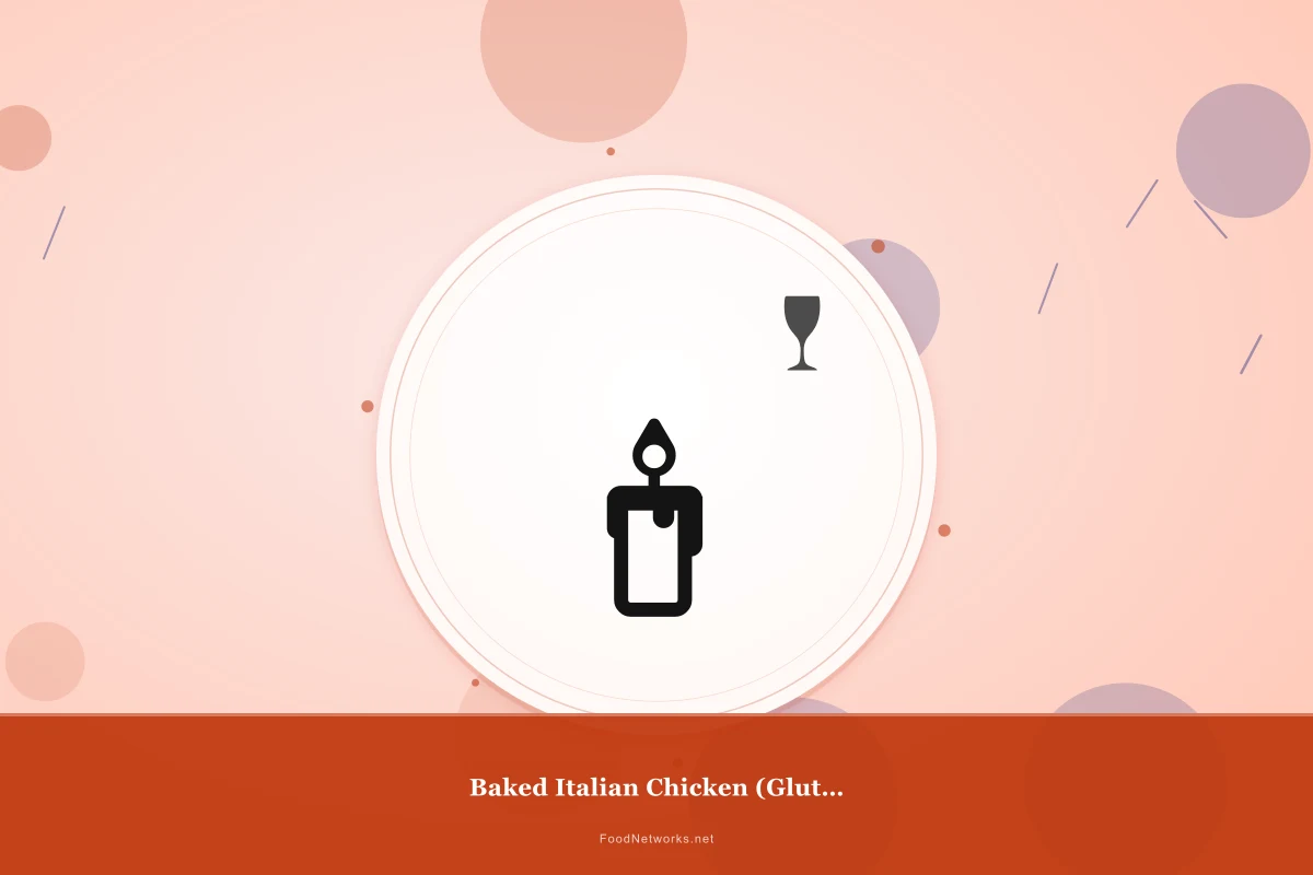 Why This Baked Italian Chicken (Gluten-Free) Recipe Works
