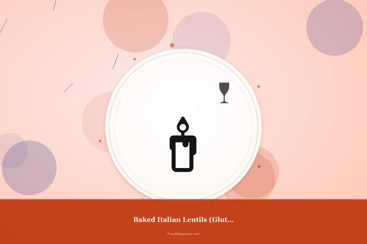 Why This Baked Italian Lentils (Gluten-Free) Recipe Works