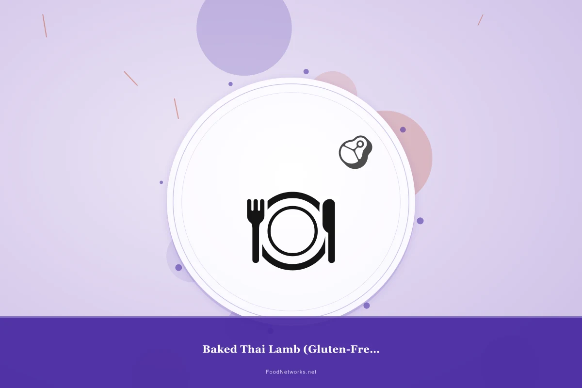 Why This Baked Thai Lamb (Gluten-Free) Recipe Works