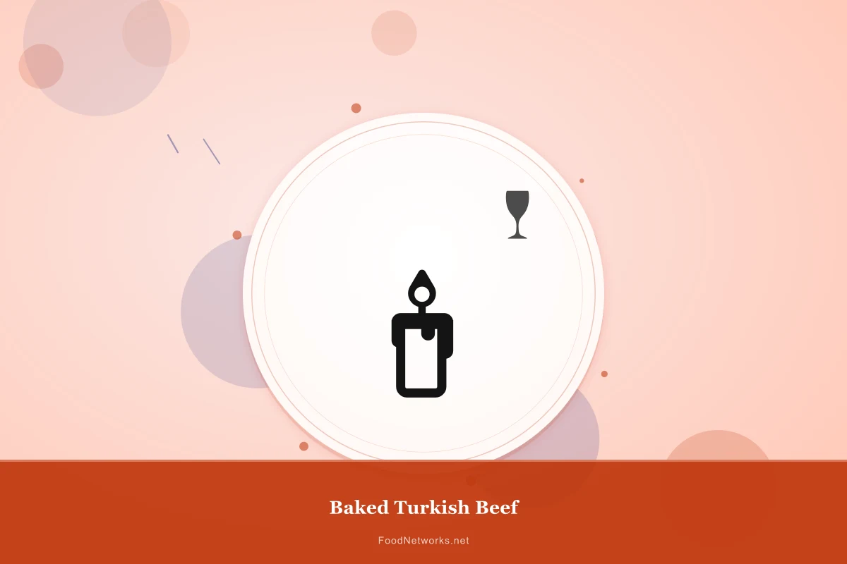 Why This Baked Turkish Beef Recipe Works