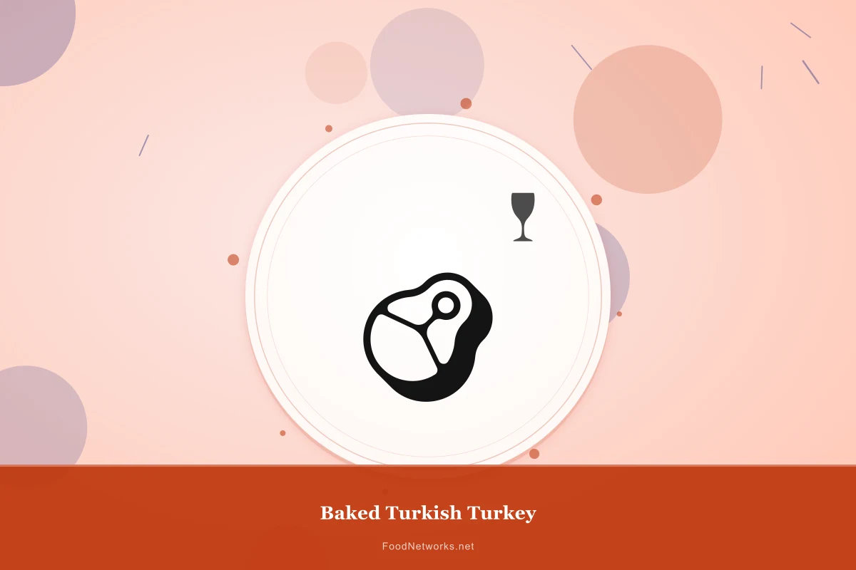 Why This Baked Turkish Turkey Recipe Works