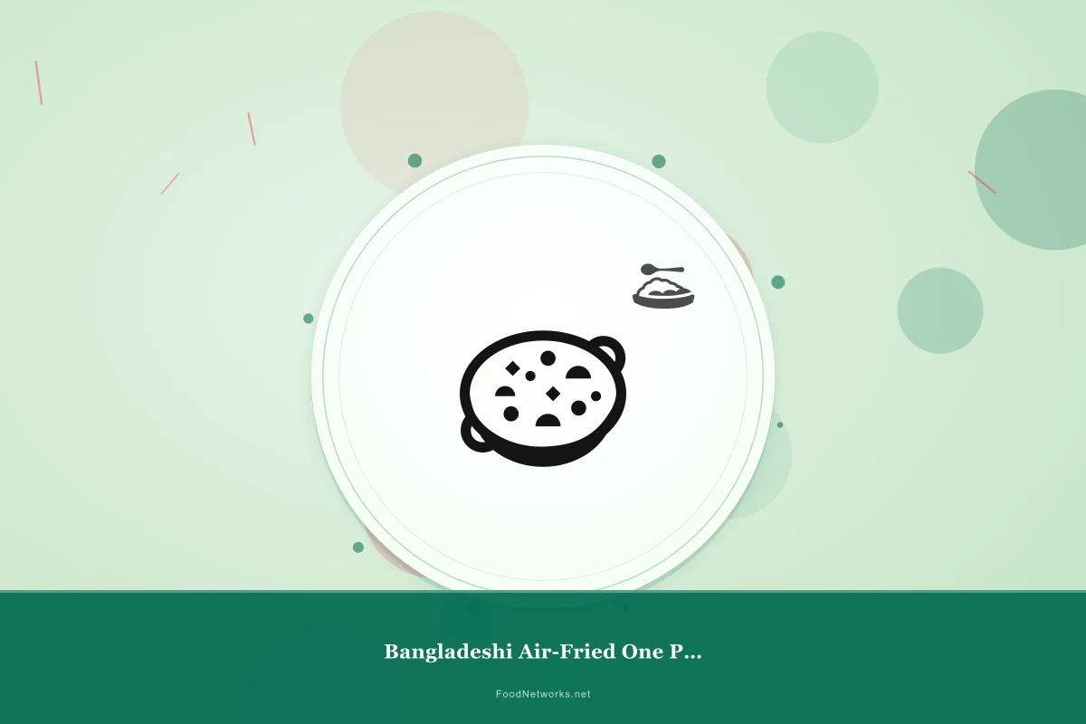 Why This Bangladeshi Air-Fried One Pot Meal Recipe Works