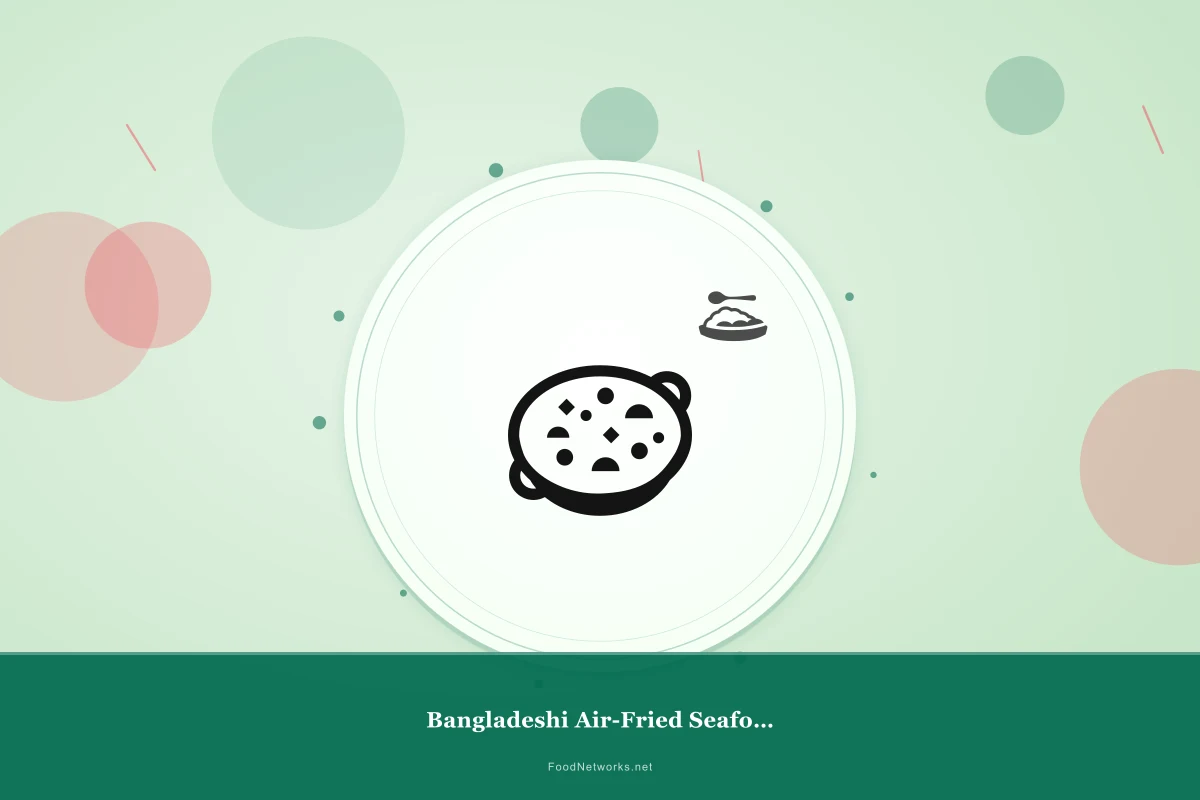 Why This Bangladeshi Air-Fried Seafood Dish Recipe Works