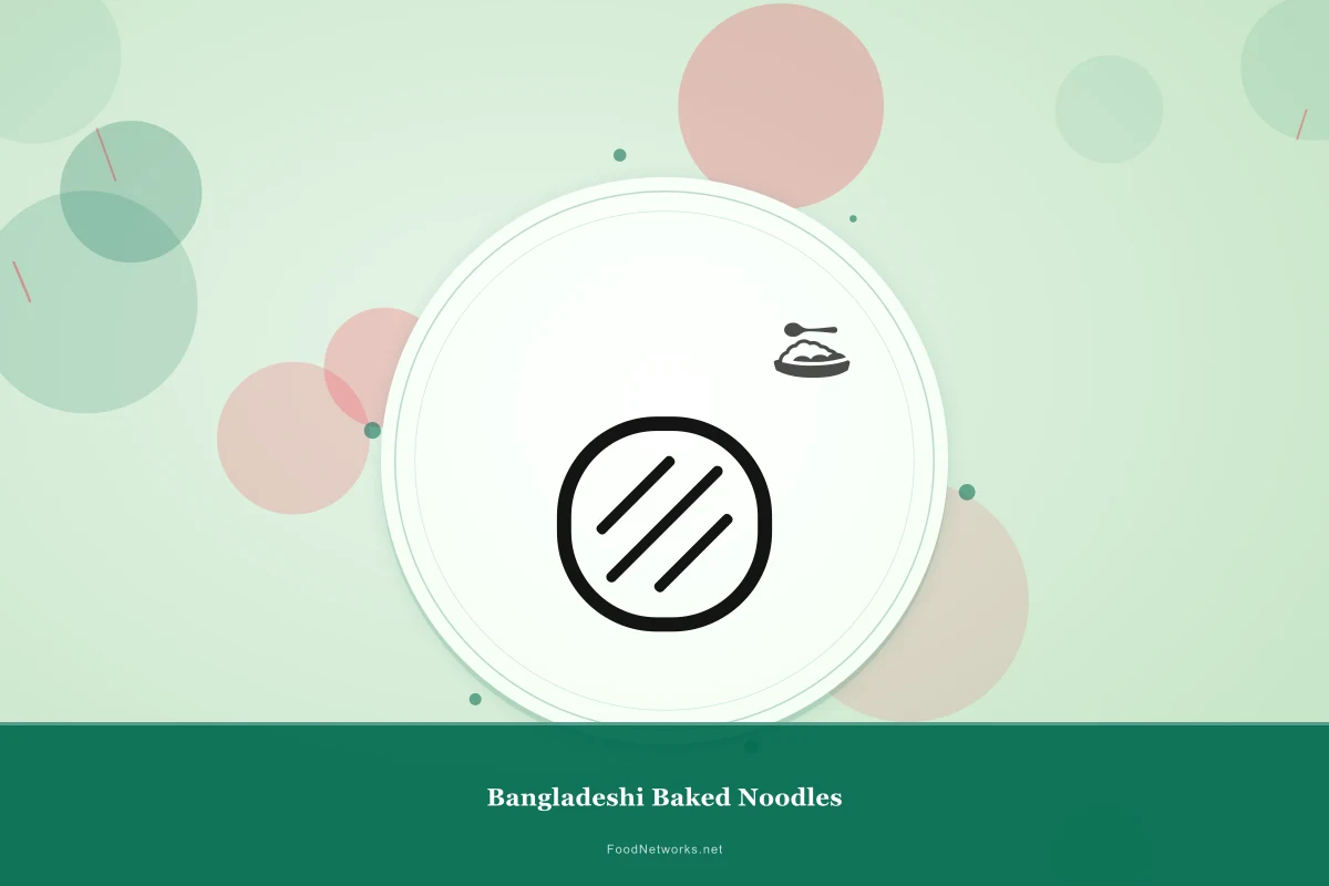 Why This Bangladeshi Baked Noodles Recipe Works