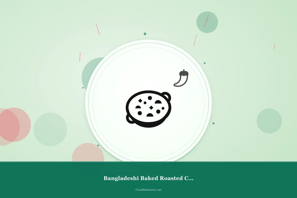 Why This Bangladeshi Baked Roasted Chicken Recipe Works