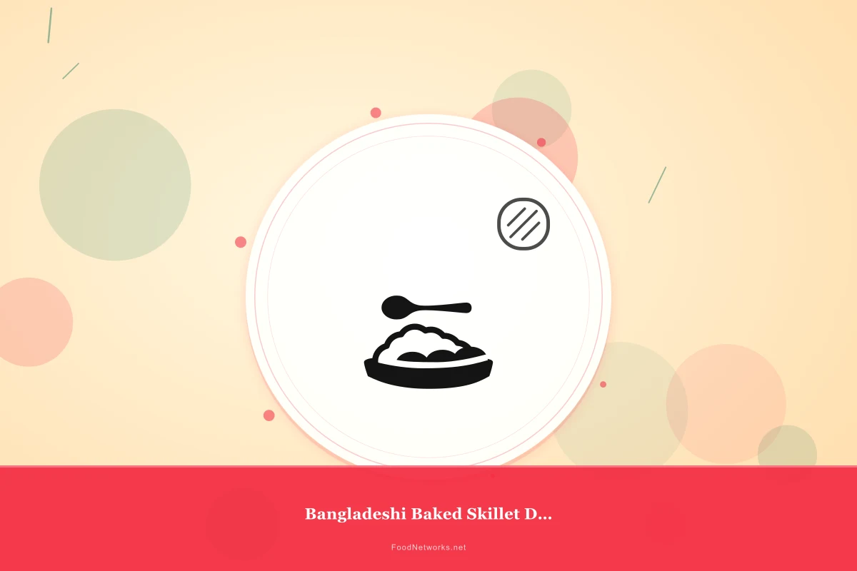 Why This Bangladeshi Baked Skillet Dish Recipe Works