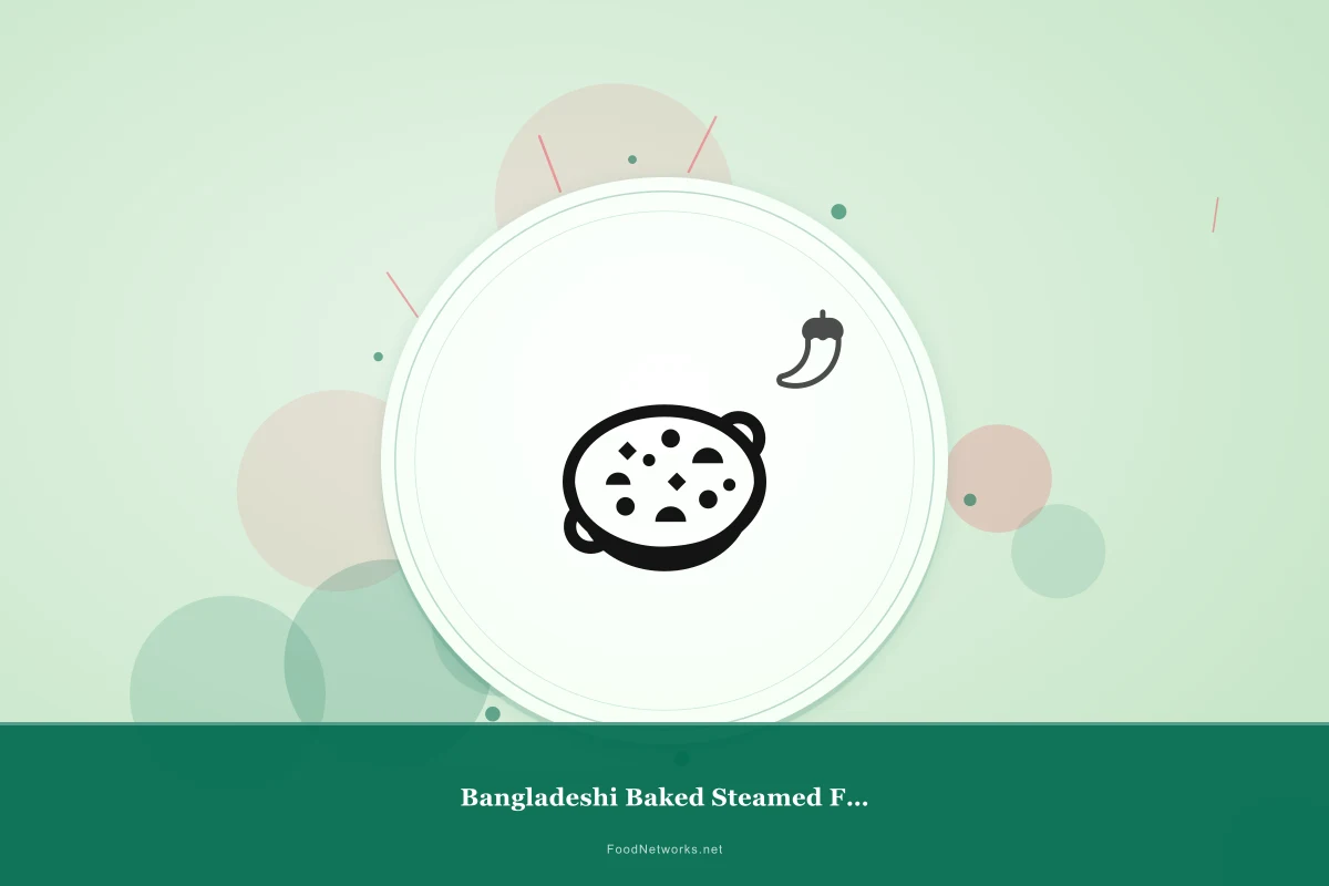 Why This Bangladeshi Baked Steamed Fish Recipe Works