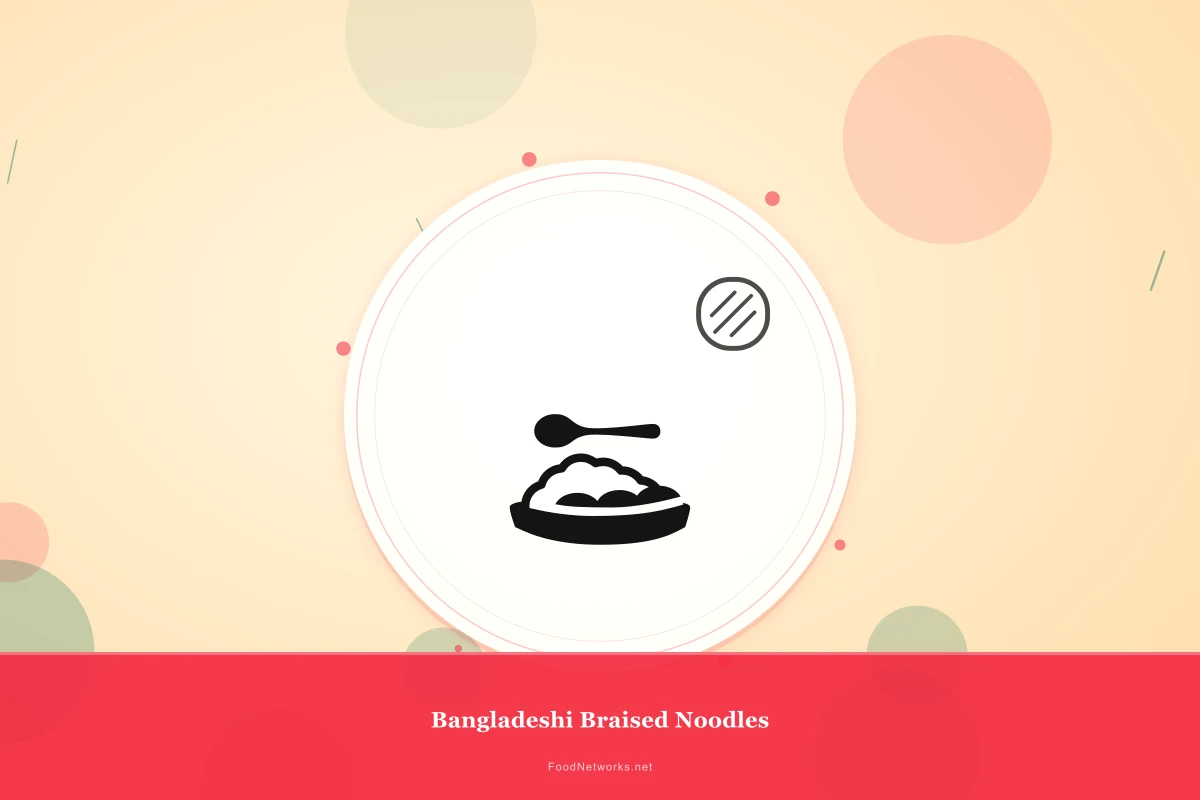 Why This Bangladeshi Braised Noodles Recipe Works