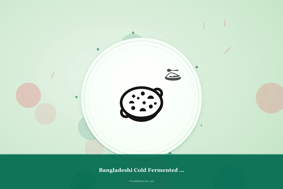 Why This Bangladeshi Cold Fermented Dish Recipe Works
