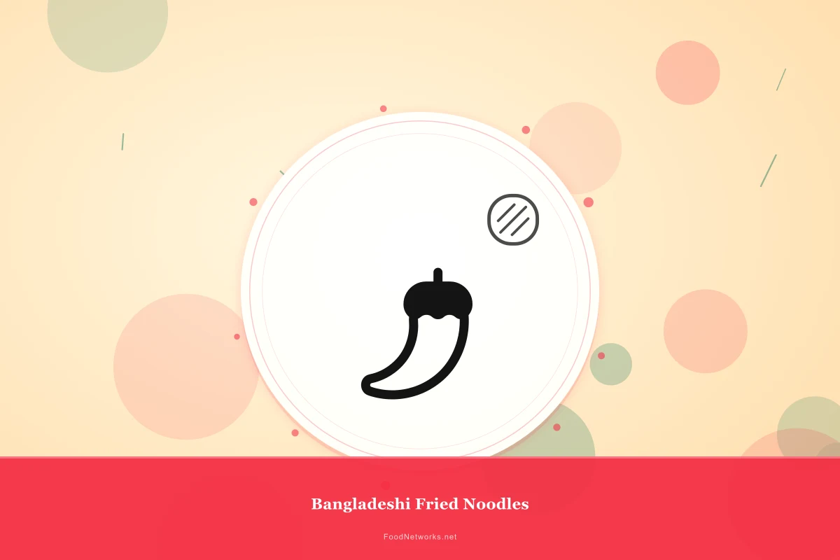 Why This Bangladeshi Fried Noodles Recipe Works