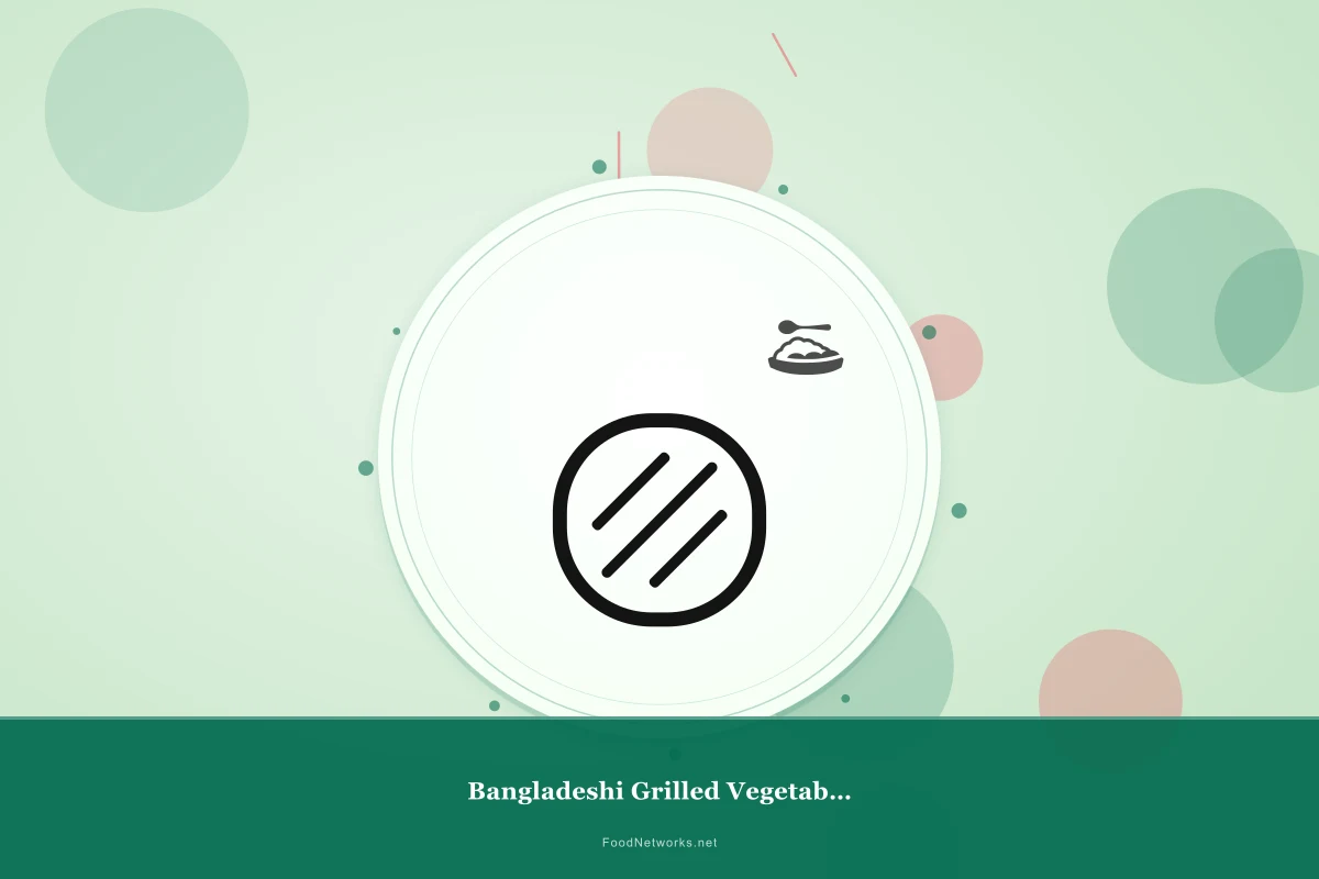 Why This Bangladeshi Grilled Vegetable Dish Recipe Works