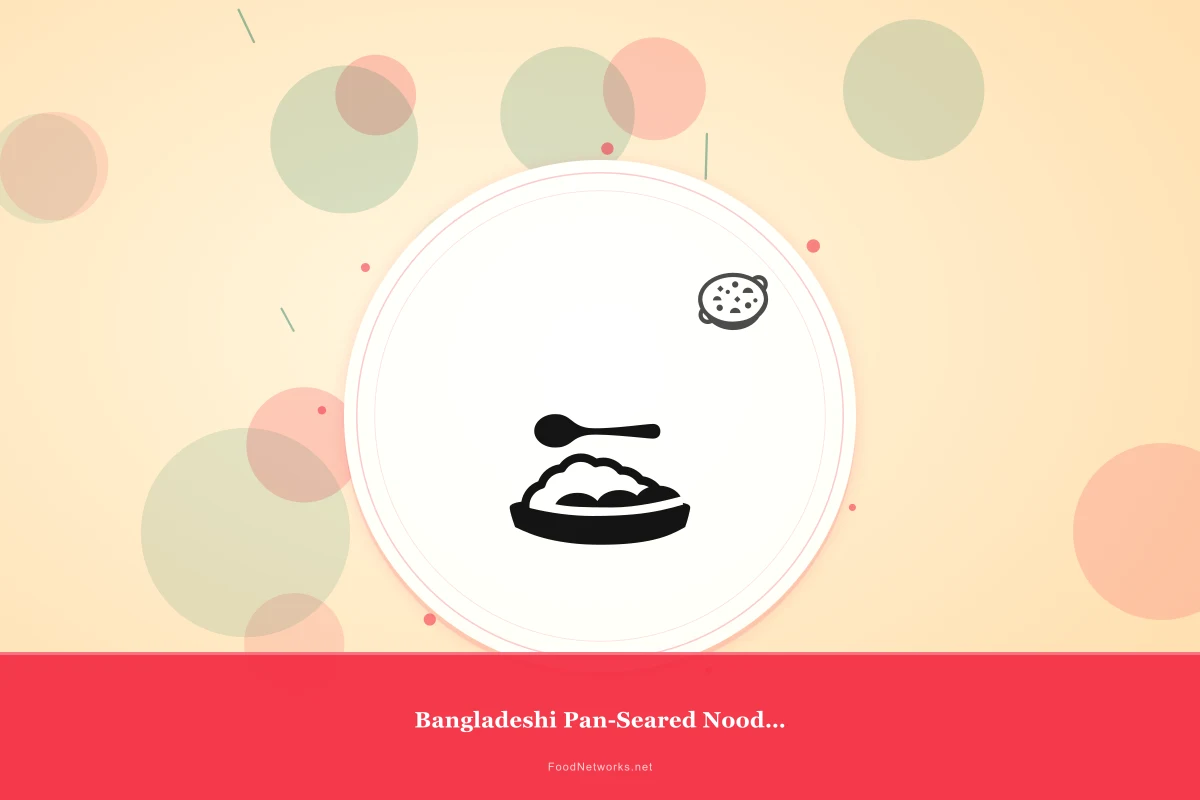 Why This Bangladeshi Pan-Seared Noodles Recipe Works