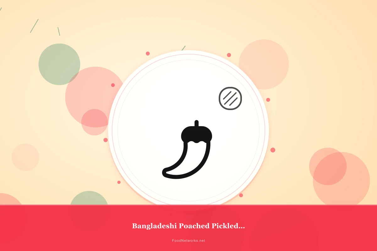 Why This Bangladeshi Poached Pickled Condiment Recipe Works