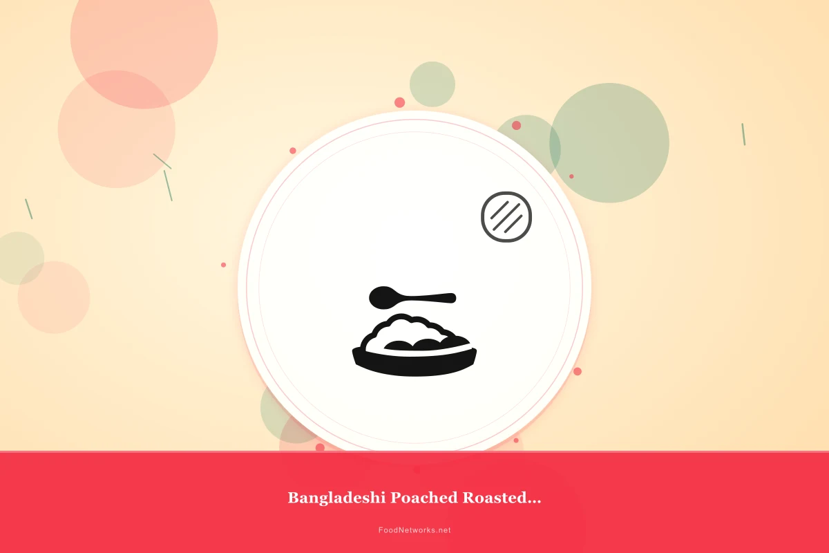 Why This Bangladeshi Poached Roasted Chicken Recipe Works