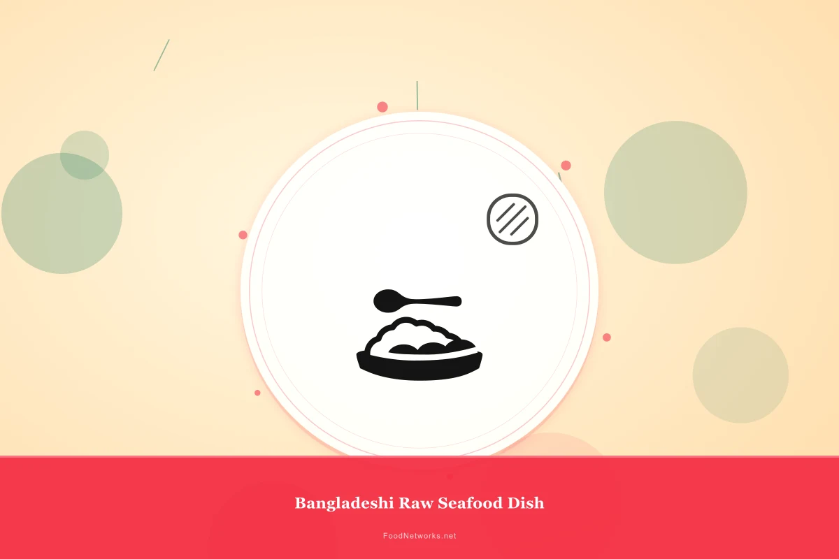 Why This Bangladeshi Raw Seafood Dish Recipe Works