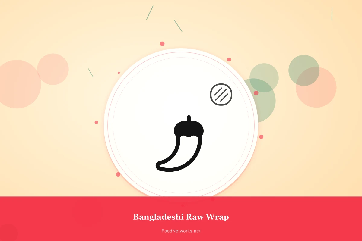 Why This Bangladeshi Raw Wrap Recipe Works