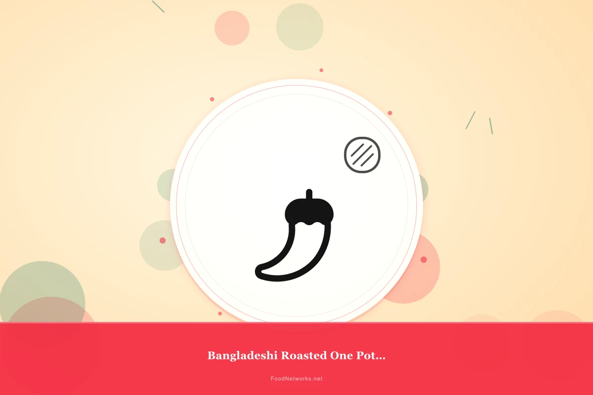Why This Bangladeshi Roasted One Pot Meal Recipe Works