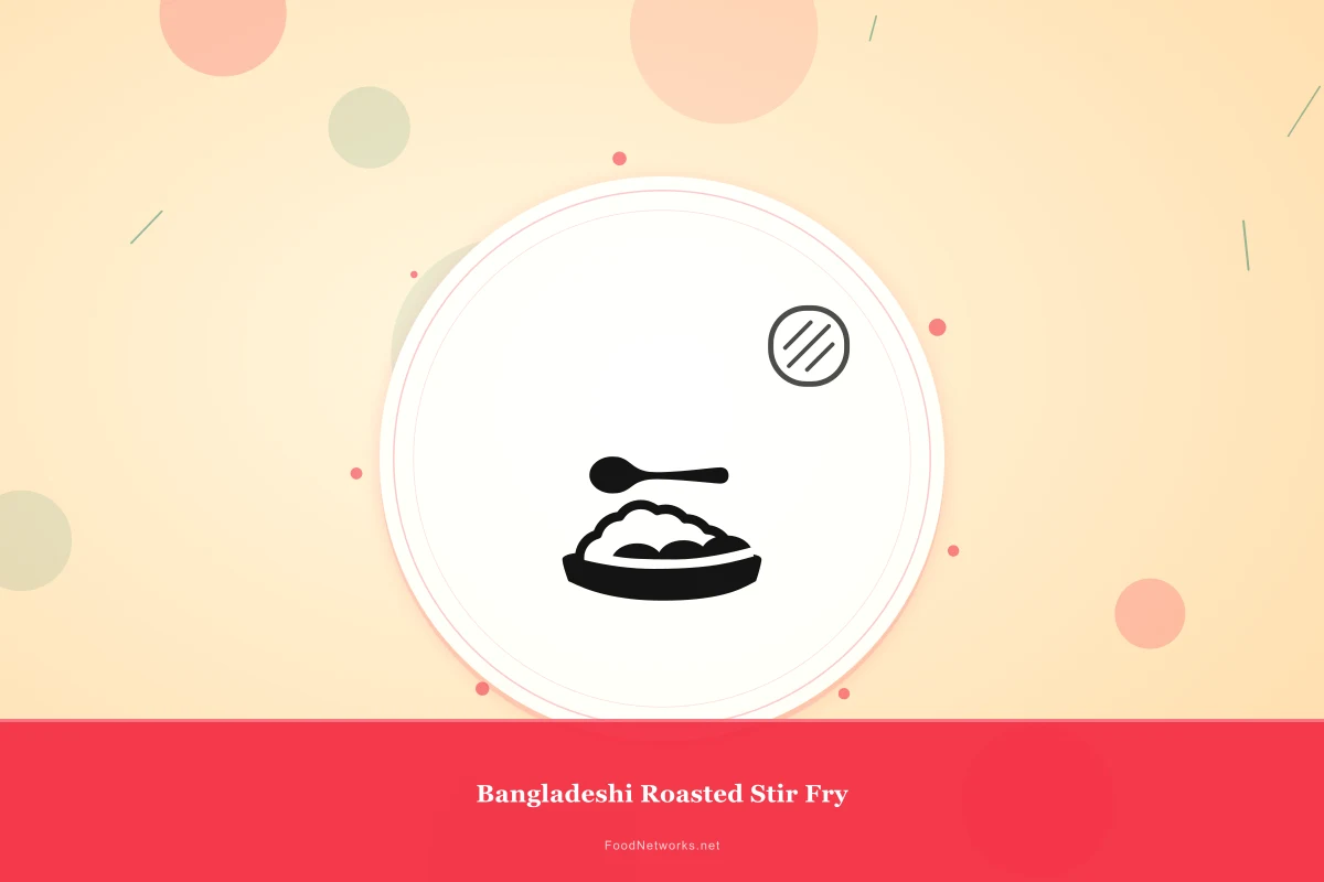 Why This Bangladeshi Roasted Stir Fry Recipe Works