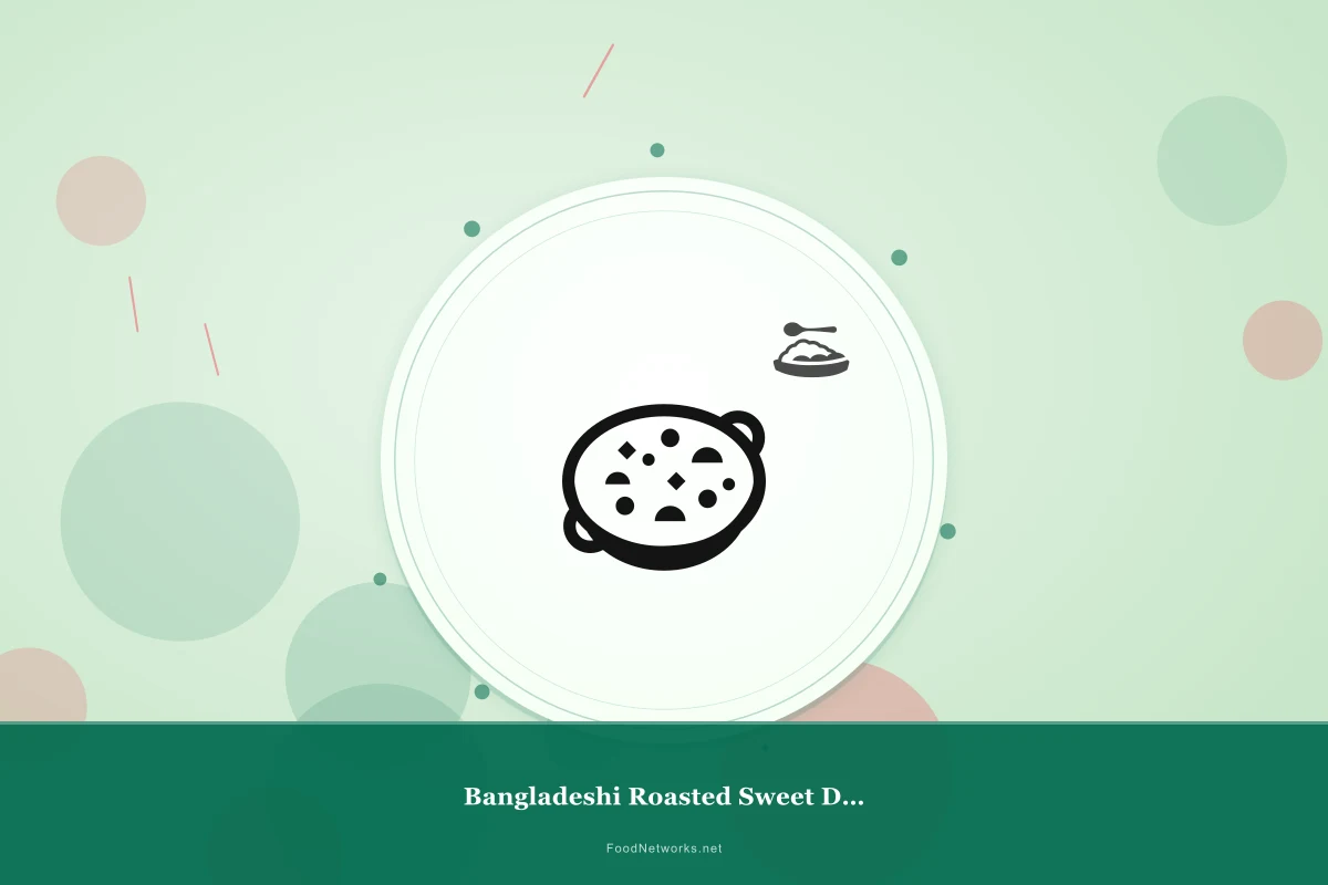 Why This Bangladeshi Roasted Sweet Dessert Recipe Works