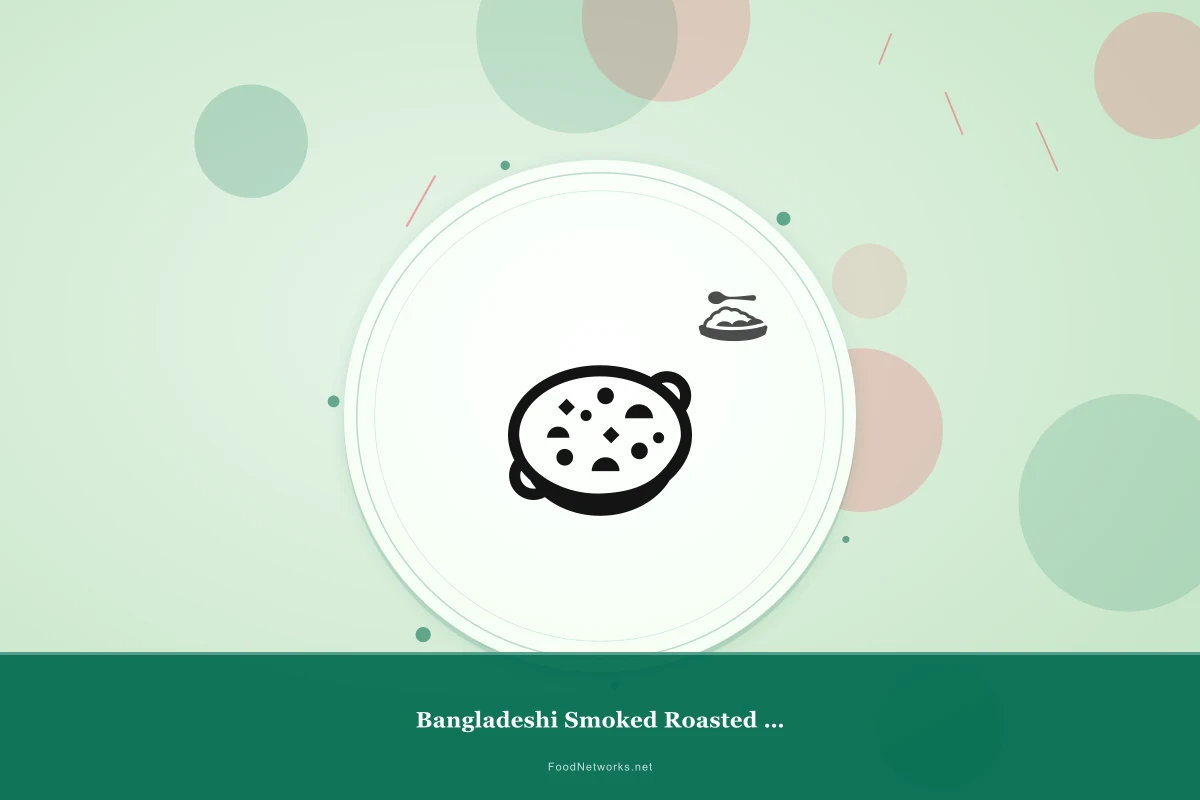 Why This Bangladeshi Smoked Roasted Chicken Recipe Works