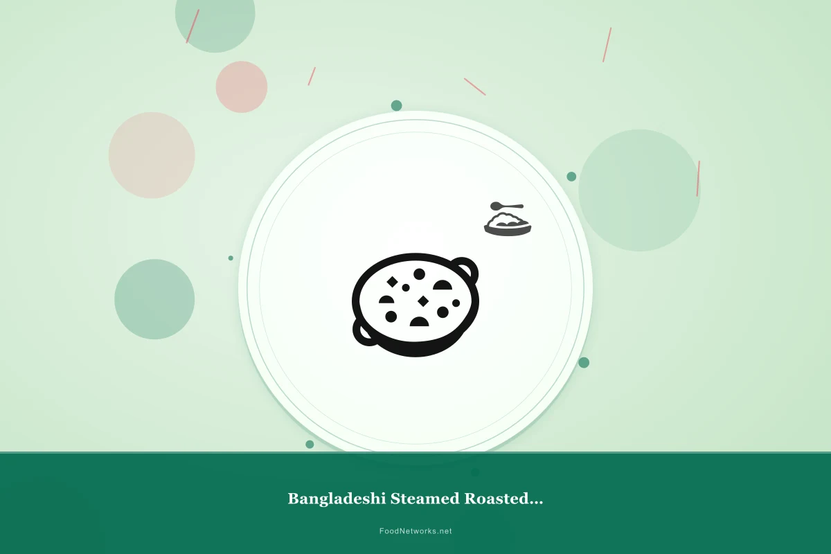Why This Bangladeshi Steamed Roasted Chicken Recipe Works