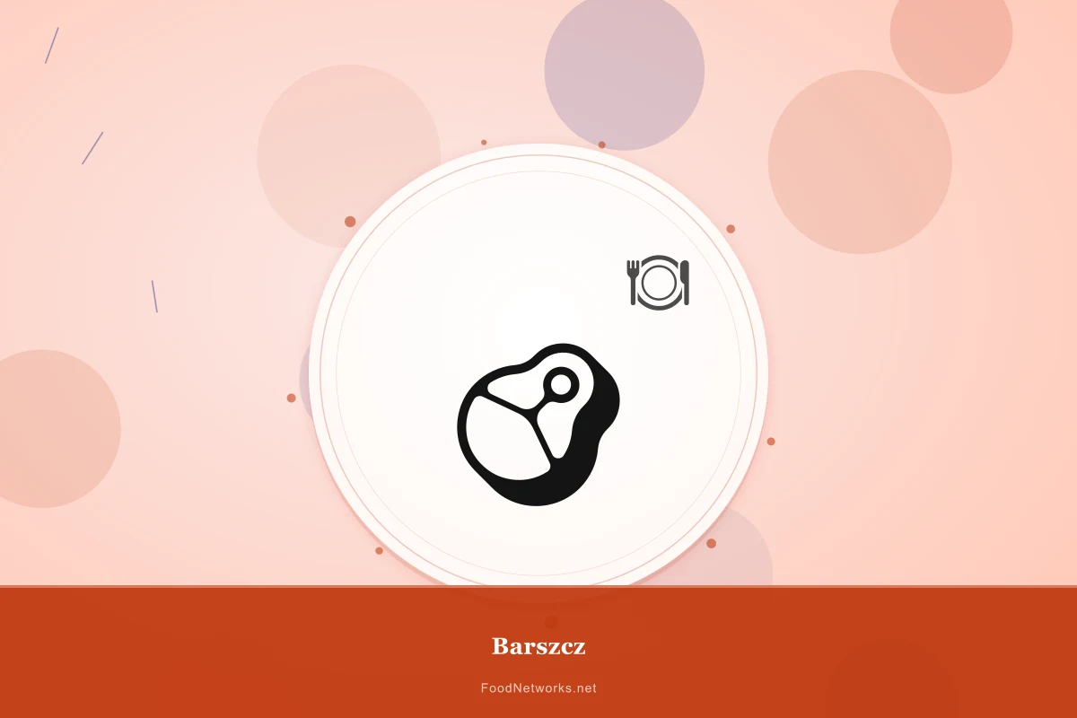 Why This Barszcz Recipe Works