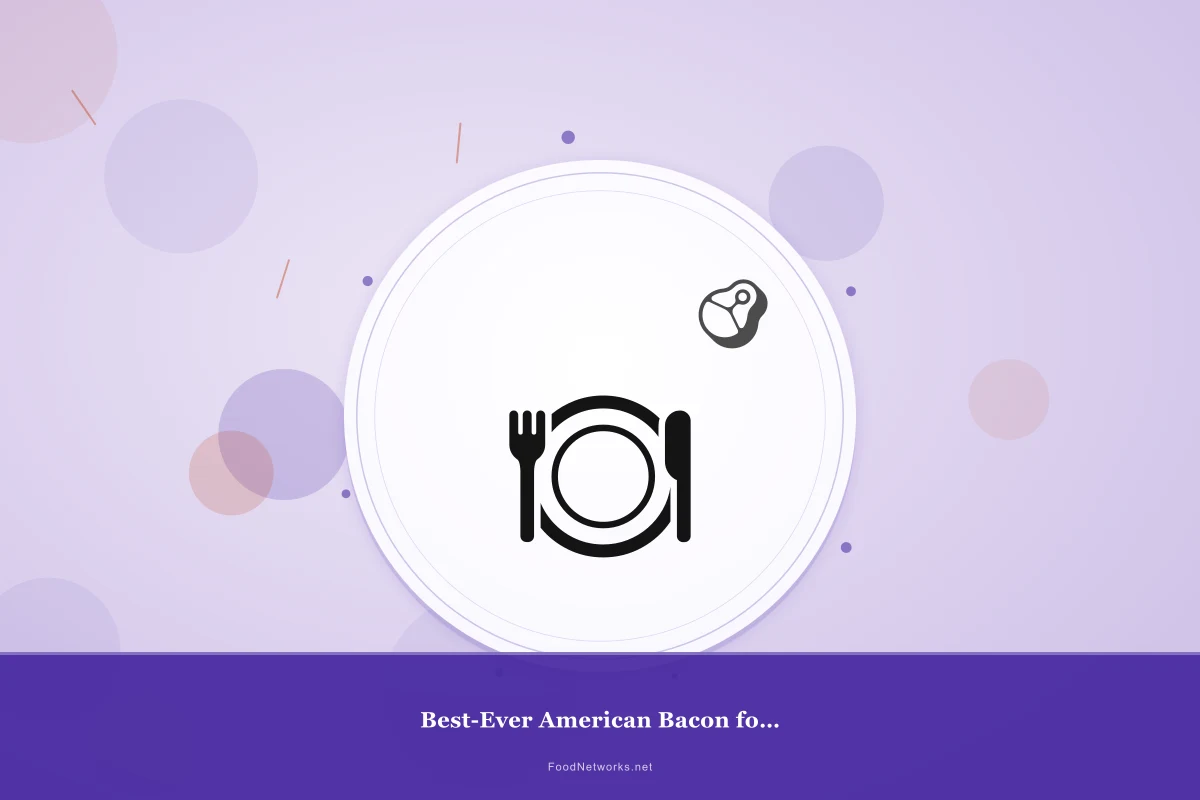 Why This Best-Ever American Bacon for Meal Prep Recipe Works
