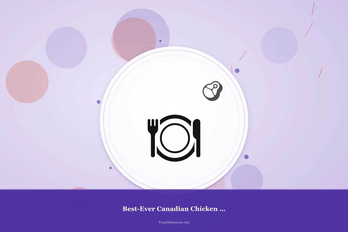 Why This Best-Ever Canadian Chicken for a Party Recipe Works