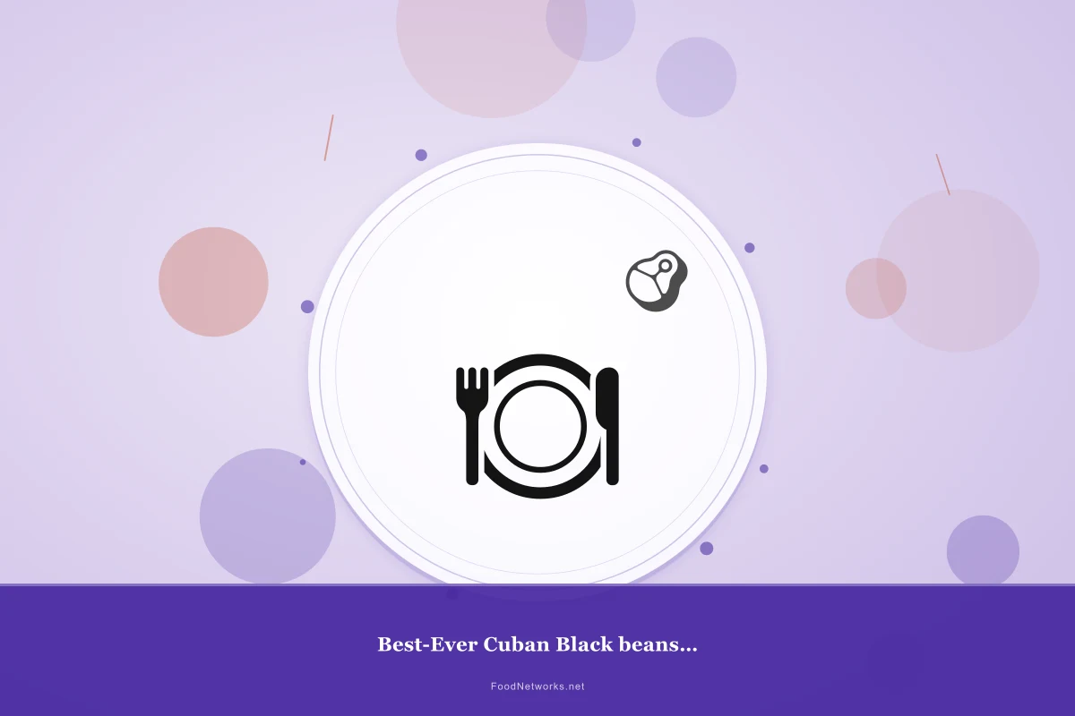 Why This Best-Ever Cuban Black beans for a Party Recipe Works