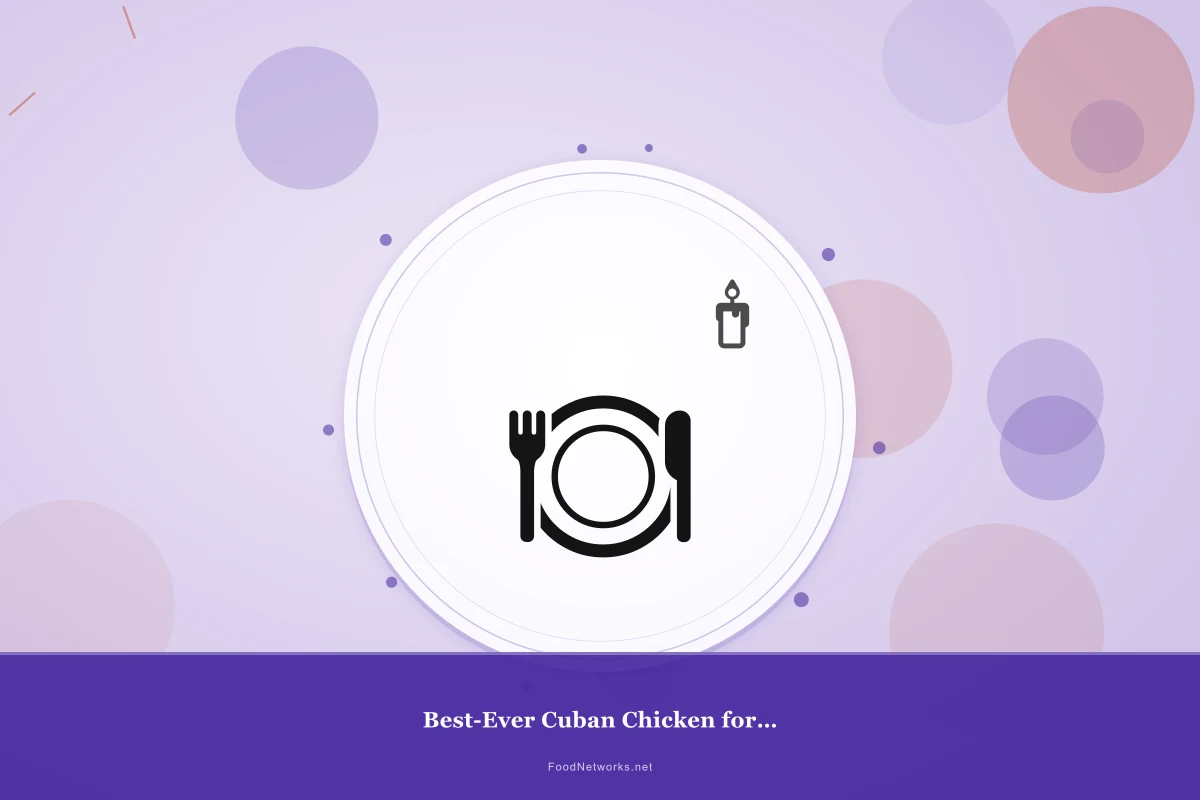 Why This Best-Ever Cuban Chicken for a Party Recipe Works