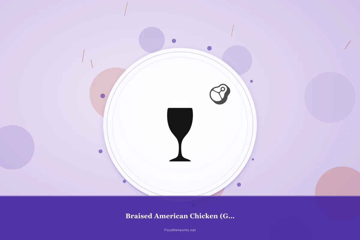 Why This Braised American Chicken (Gluten-Free) Recipe Works