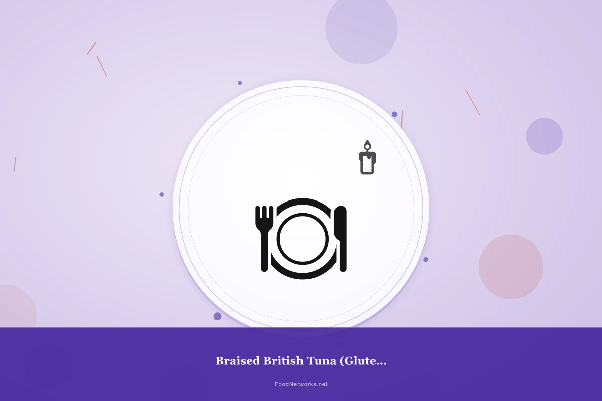 Why This Braised British Tuna (Gluten-Free) Recipe Works