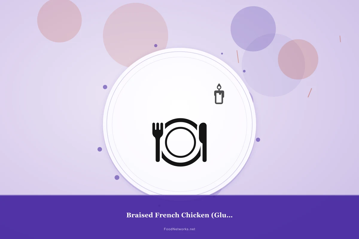 Why This Braised French Chicken (Gluten-Free) Recipe Works