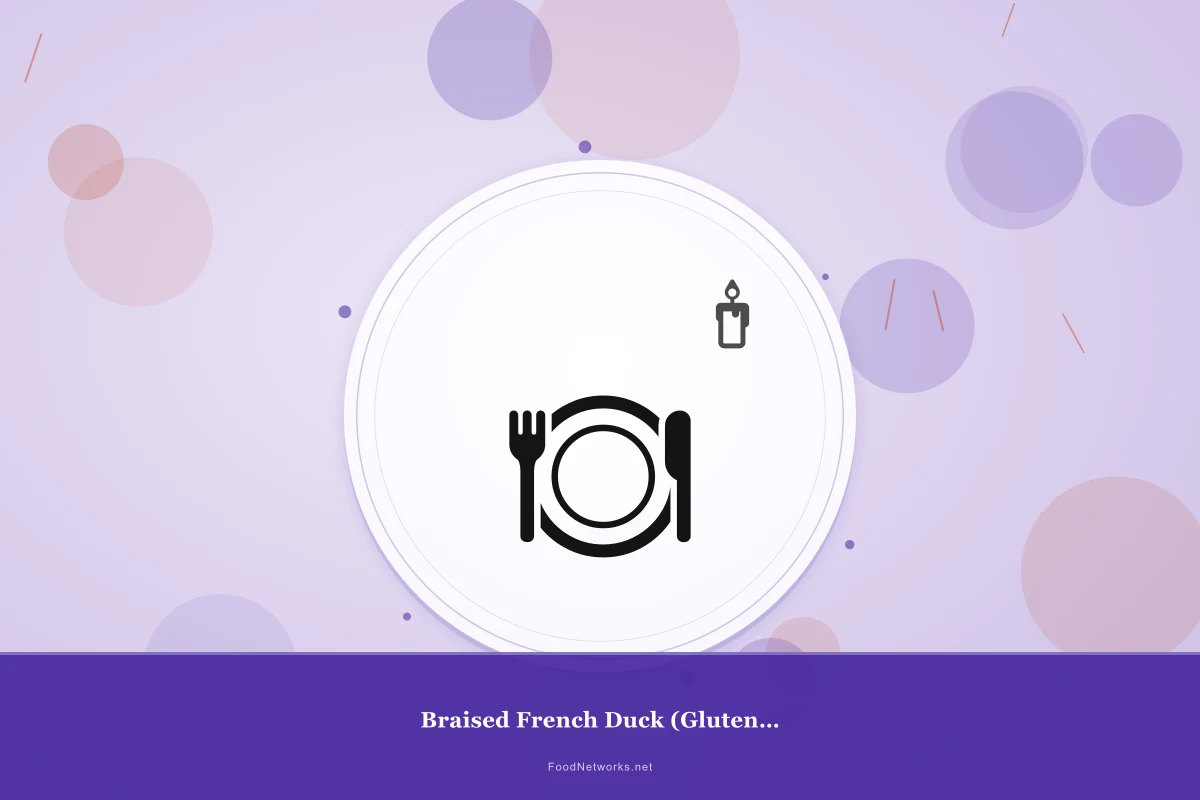 Why This Braised French Duck (Gluten-Free) Recipe Works